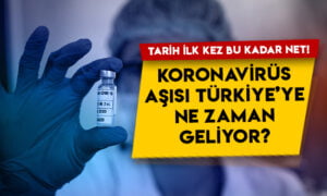 İlk kez bu kadar net bir tarih açıklandı: Koronavirüs aşısı Türkiye’ye ne zaman gelecek?