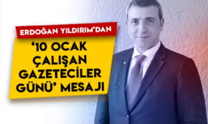 KAI-FED Genel Başkanı Erdoğan Yıldırım’dan ’10 Ocak Çalışan Gazeteciler Günü’ mesajı