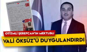 Otizmli Şerefcan’ın Sarıkamış mektubu Kars Valisi Türker Öksüz’ü duygulandırdı
