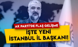 AK Parti’de flaş gelişme: İstanbul İl Başkanı Osman Nuri Kabaktepe oldu!