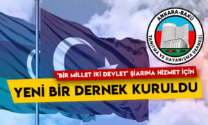 Ankara-Bakü Tanıtma ve Dayanışma Derneği kuruldu