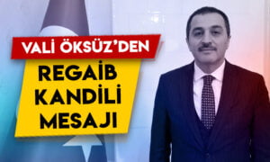 Kars Valisi Türker Öksüz’den Regaib Kandili mesajı