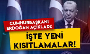 Cumhurbaşkanı Erdoğan açıkladı: İşte yeni kısıtlamalar!
