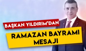 KAI-FED Genel Başkanı Erdoğan Yıldırım’dan Ramazan Bayramı mesajı