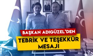 MHP Kars İl Başkanı Tolga Adıgüzel’den tebrik ve teşekkür mesajı