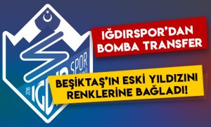 Iğdırspor’dan bomba transfer: Beşiktaş’ın eski yıldızını renklerine bağladı!