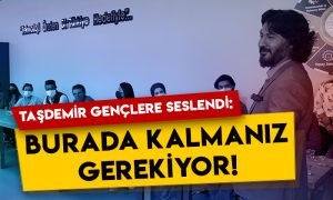 SERKA Genel Sekreteri İbrahim Taşdemir gençlere seslendi: Burada kalmanız gerekiyor!
