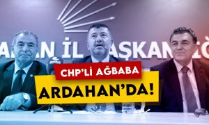 CHP Genel Başkan Yardımcısı Ağbaba, Ardahan’da!