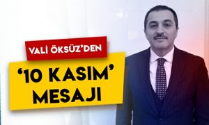 Kars Valisi Türker Öksüz’den ’10 Kasım’ mesajı!