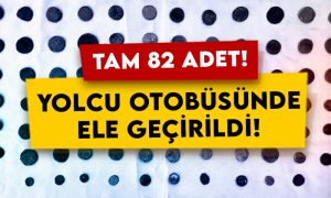 Ardahan’da yolcu otobüsünde ele geçirildi: Tam 82 adet!