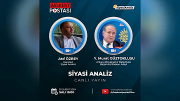 Siyaset Analizi’nin konuğu Ankara Büyükşehir Belediyesi Bağımsız Başkan Adayı Güztoklusu